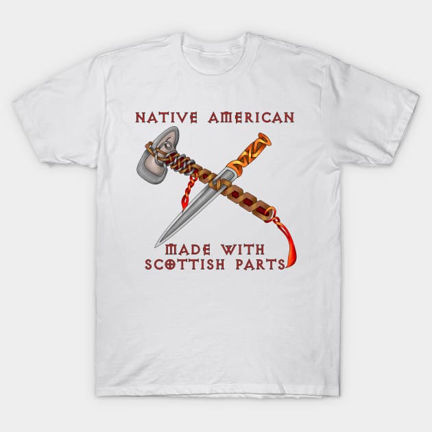 Native American/Scots T-Shirt by KnotYourWorld4